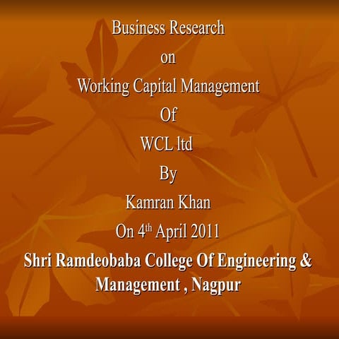 Working capital management of wcl | PPT