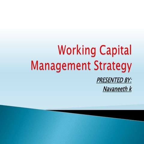 Working capital management strategy