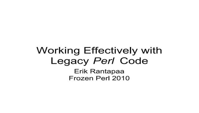 Working Effectively With Legacy Perl Code