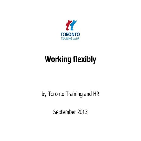 Working flexibly September 2013