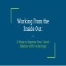Working From the Inside Out_.pptx