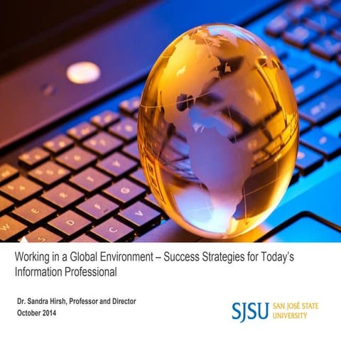 Working in a Global Environment - Success Strategies for Today's Information ...