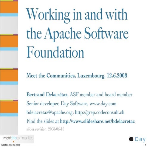 Working In And With the Apache Software Foundation