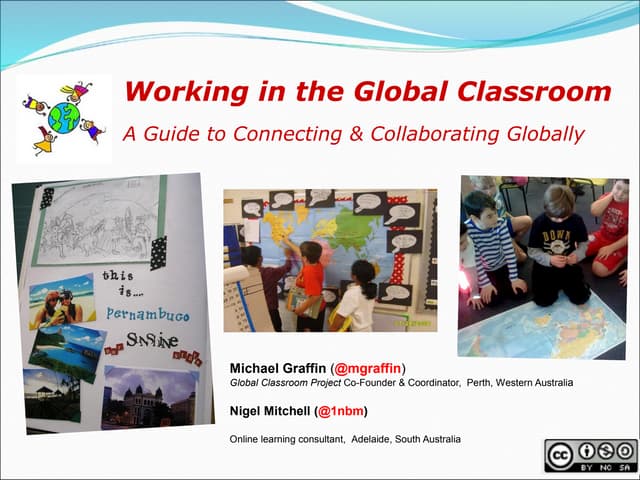 Working in the Global Classroom: A Guide to Connecting & Collaborating Global...