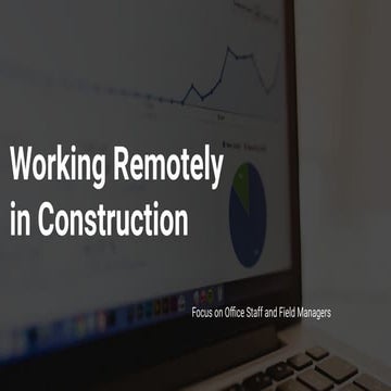 Working Remotely in Construction