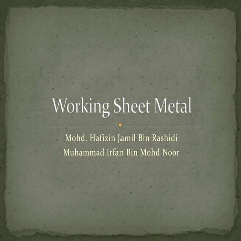 Automotive - Working sheet metal