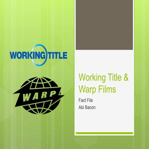 Working Title & Warp Films Fact File