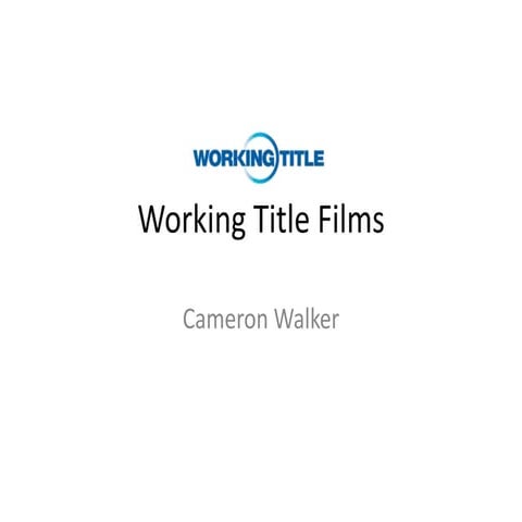 Working Title Films Case Study