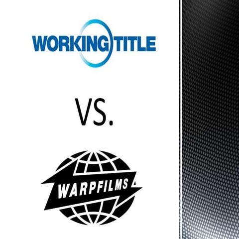Working Title vs. Warp Films