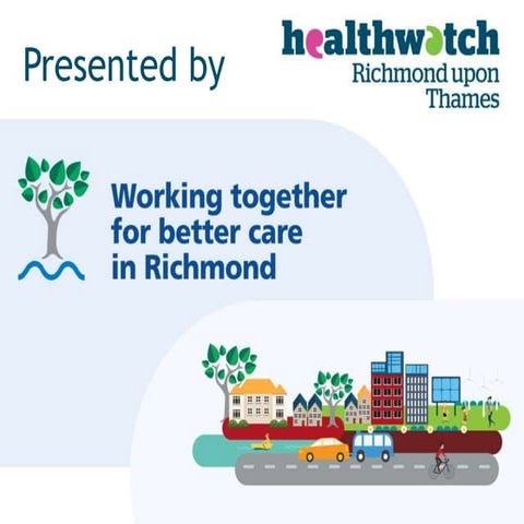 Working together for Better Care in Richmond 