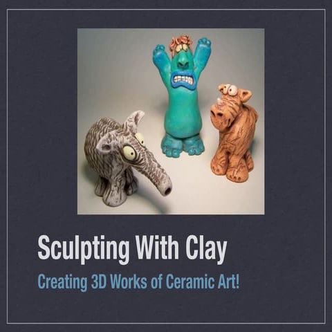 Working with Clay
