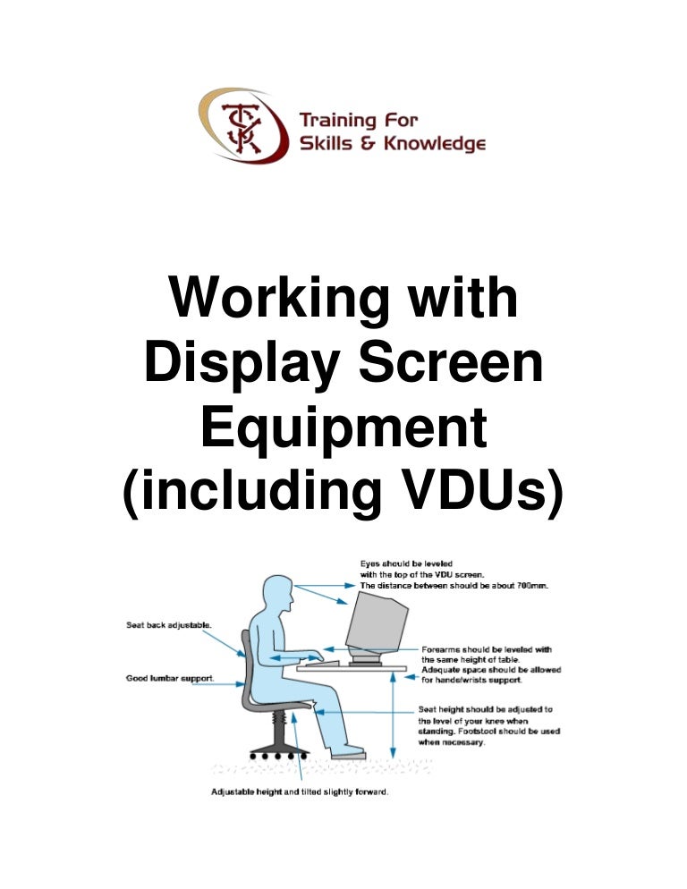 Working with display screen equipment (including vd us)
