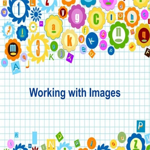Working With Images