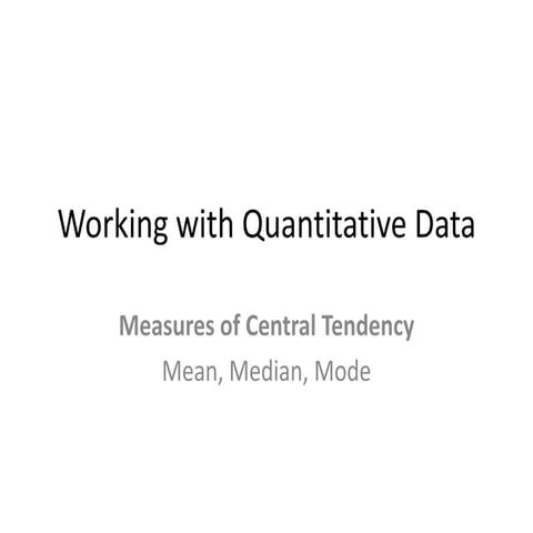 Working with quantitative data