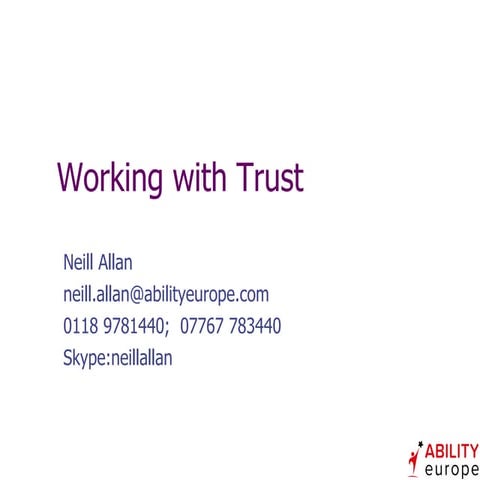 Working with trust by Neill Allan, 9th June 2016