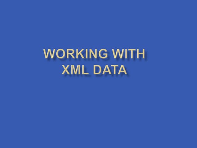 Working with xml data