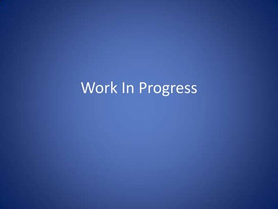 Work in progress 2 | PPSX