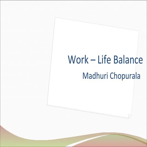 Work Life Balance