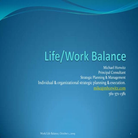 Work Life Balance Presentation