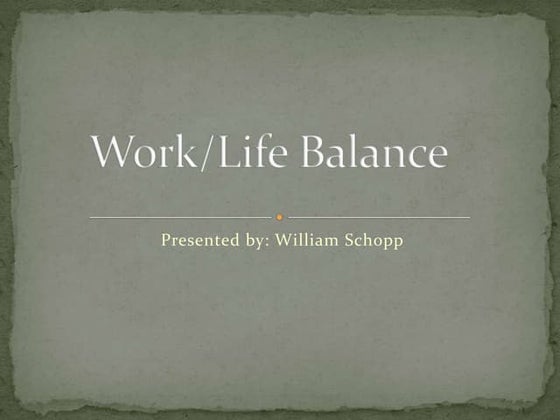 Work life balance | PPT