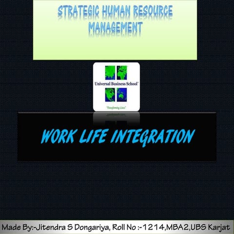 Work life integretion
