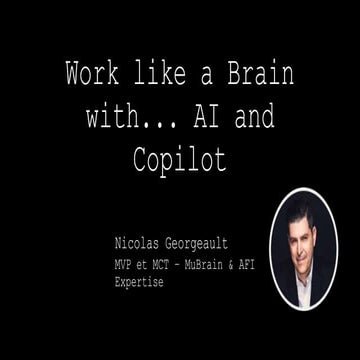 AI Community Conference - Toronto 2024: Work like a Brain with... AI and Copilot