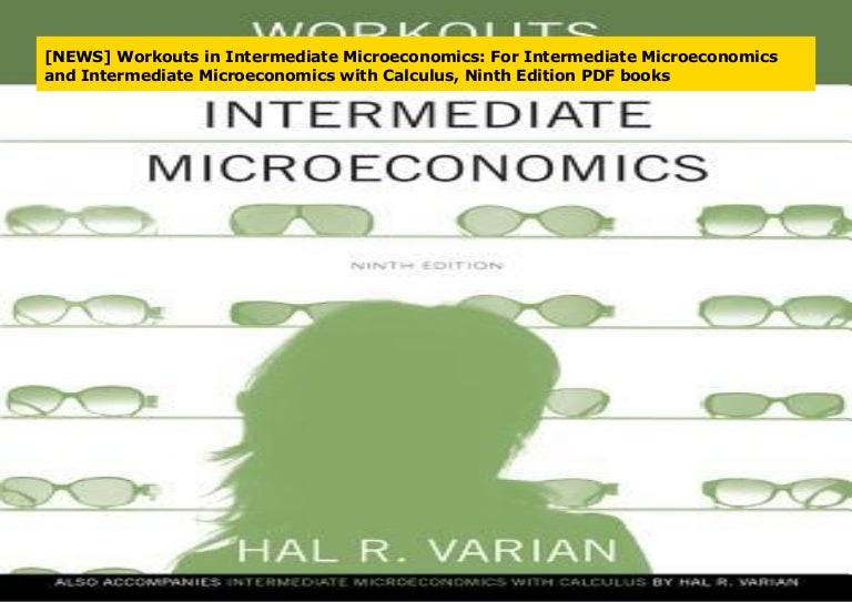 30 Minute Workouts in intermediate microeconomics 9th edition solutions pdf for Beginner