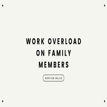Work Overload on Family members.pdf