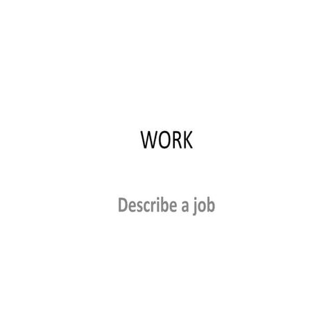WORLD OF WORKThe ppt is about jobs and work | PPTX