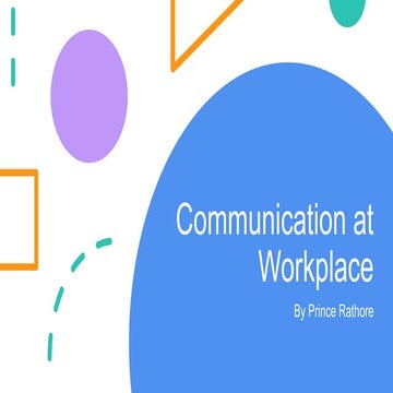 Workplace communication (prince rathore)