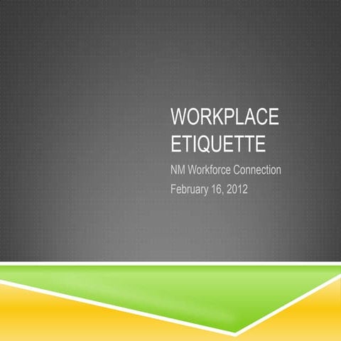 Workplace etiquette