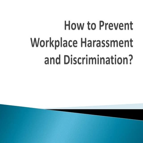 Workplace harrasment