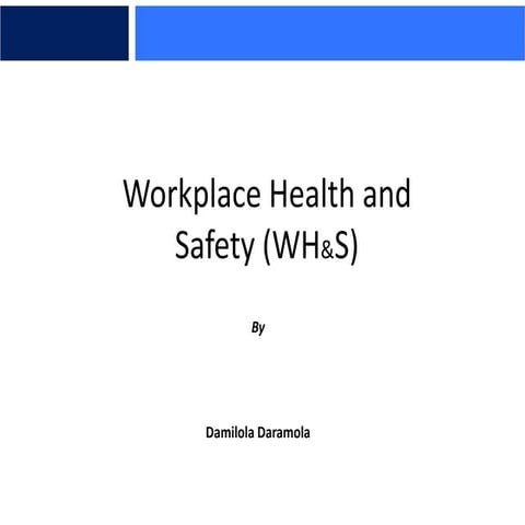 Workplace health and safety (wh&s)
