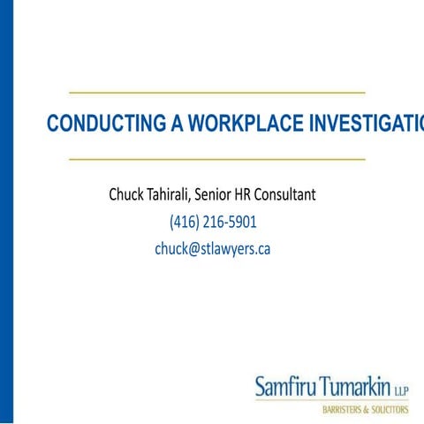 CONDUCTING A WORKPLACE INVESTIGATION
