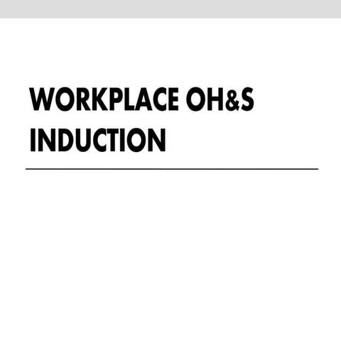 Workplace OH&S Induction