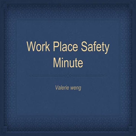 Work place safety minute | PPTX