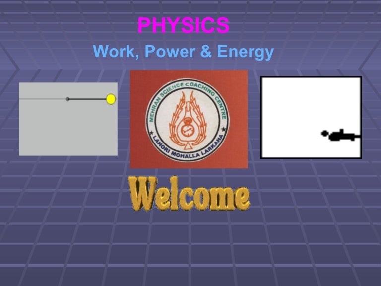 Work Power And Energy Work Power And Energy