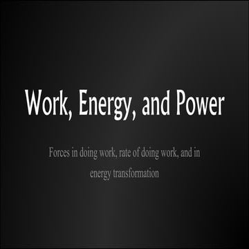 Work, power, and energy
