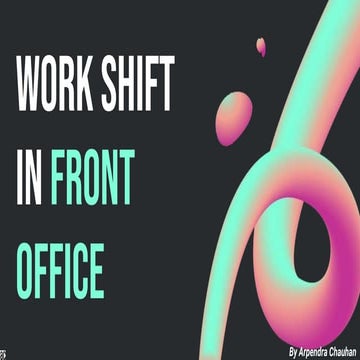 Work Shift in Hotels