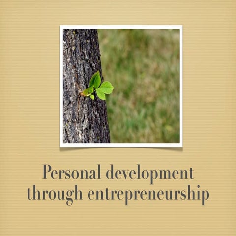 Personal Development through Entrepreneurship