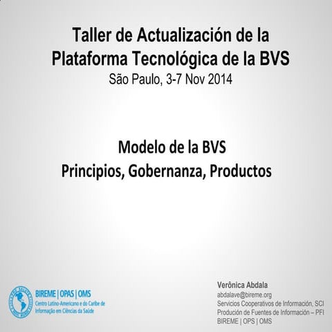 El modelo de la BVS - Principios, Gobernanza y Productos