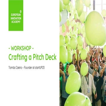 Workshop - Crafting a Pitch Deck - Tomas Caeiro.pptx