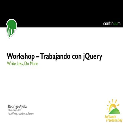 Workshop DSL 2011 - Desarrollo jQuery