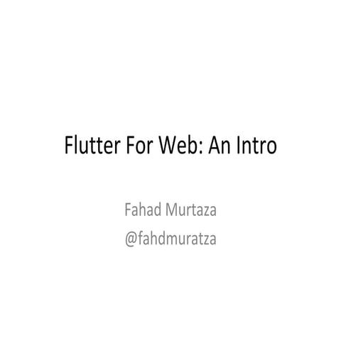 Flutter For Web: An Intro | PPT
