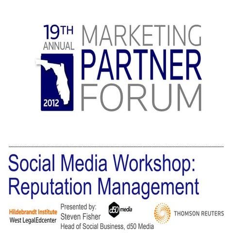 Marketing Partner 2012 Social Media Workshop - Reputation Management