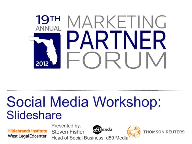 Marketing Partner 2012 Social Media Workshop - Slideshare