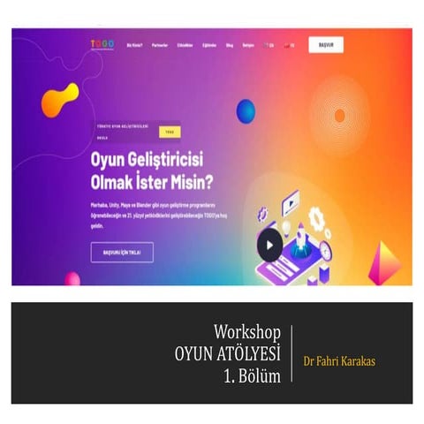 Workshop - TOGO Oyun Atölyesi - 1. Bölüm