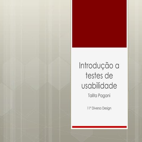 Introdução a testes de usabilidade - 11º Diverso Design