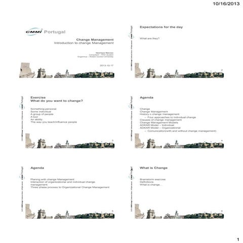 III Conferência CMMI Portugal, Workshop 1: Introduction to change Management, Henrique Narciso, Robert Gordon University