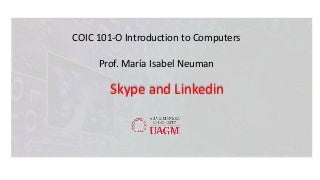 Workshop 11 skype and linkedin